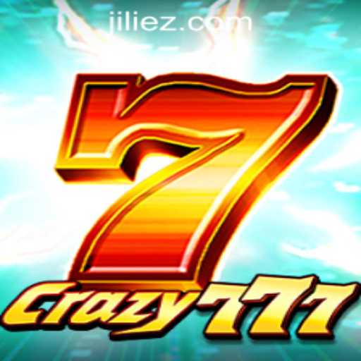 Exploring Crazy777: A Thrilling Adventure at EZJili Casino