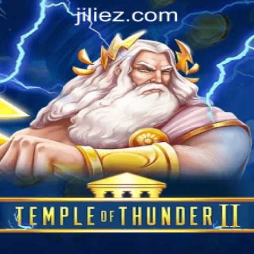 TempleofThunderII: Explore the Thrills of the Legendary Game